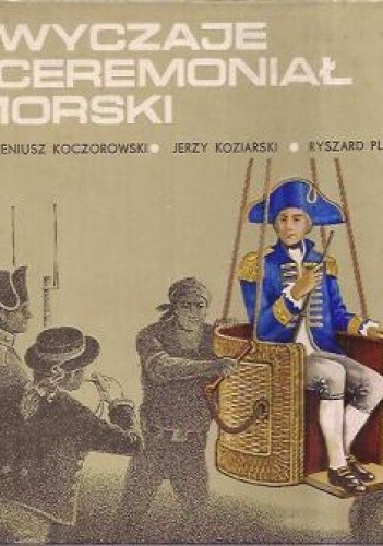 Zwyczaje i ceremoniał morski
