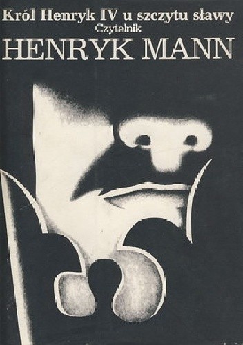 Król Henryk IV u szczytu sławy