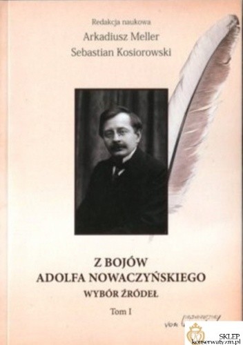 Z bojów Adolfa Nowoczyńskiego - wybór żródeł