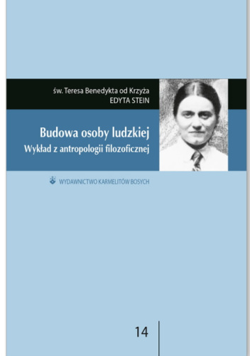 Budowa osoby ludzkiej. Wykład z antropologii filozoficznej
