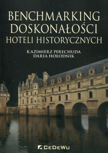 Benchmarking doskonałości hoteli historycznych