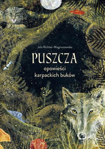 Puszcza. Opowieści karpackich buków