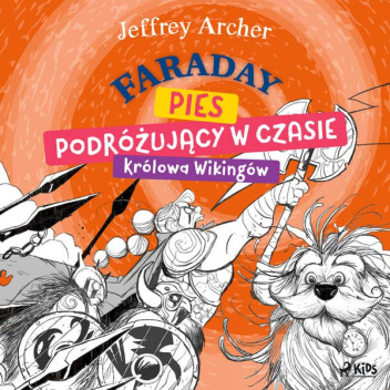 Faraday. Pies podróżujący w czasie. Królowa Wikingów