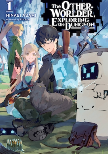 The Otherworlder, Exploring the Dungeon, Vol. 1 (light novel)