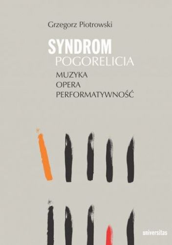 Syndrom Pogorelicia. Muzyka – opera – performatywność