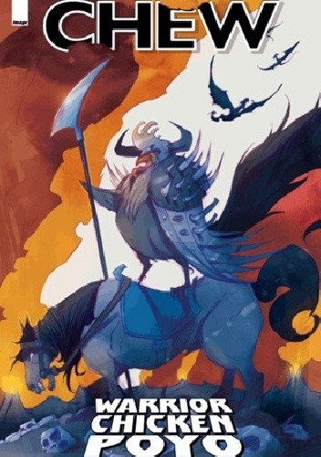Chew: Warrior Chicken Poyo