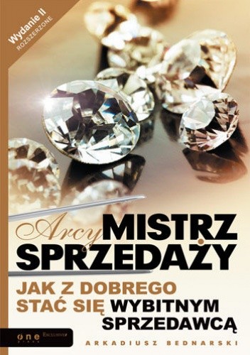 Arcymistrz sprzedaży. Wydanie II rozszerzone