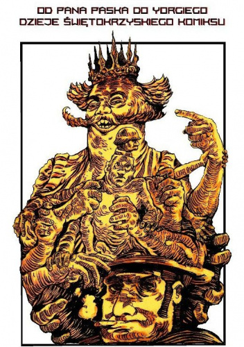 Od Pana Paska do Yorgiego. Dzieje świętokrzyskiego komiksu