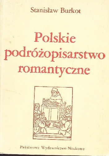 Polskie podróżopisarstwo romantyczne