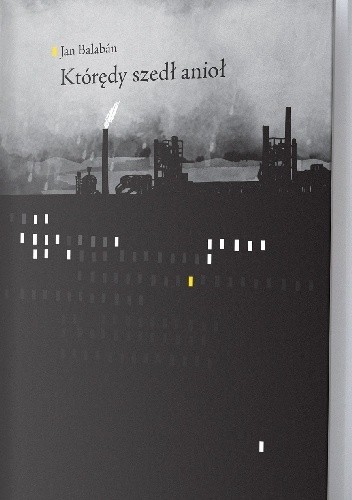 Którędy szedł anioł
