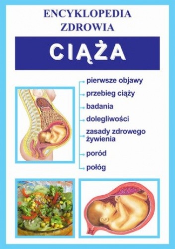 Ciąża. Encyklopedia zdrowia