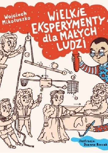 Wielkie eksperymenty dla małych ludzi