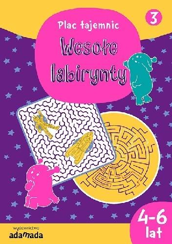 Wesołe labirynty 3 (4-6 lat)