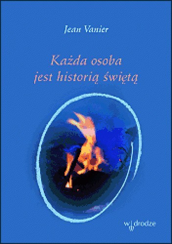 Każda osoba jest historią świętą