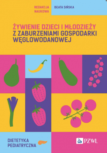 Żywienie dzieci i młodzieży z zaburzeniami gospodarki węglowodanowej