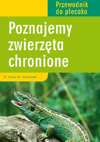 Przewodnik do plecaka. Poznajemy zwierzęta chronione