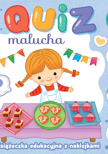 Quiz malucha. Książeczka edukacyjna z naklejkami z kaczuszką 3+