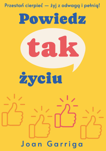 Powiedz tak życiu