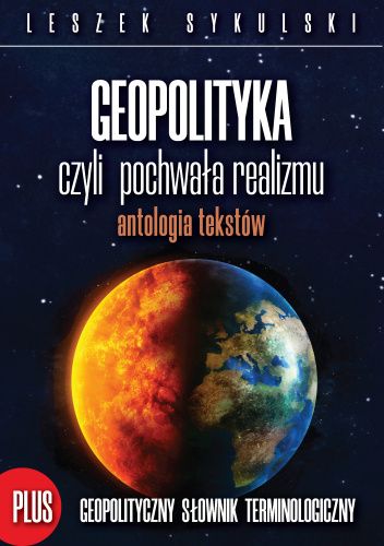 Geopolityka czyli pochwała realizmu