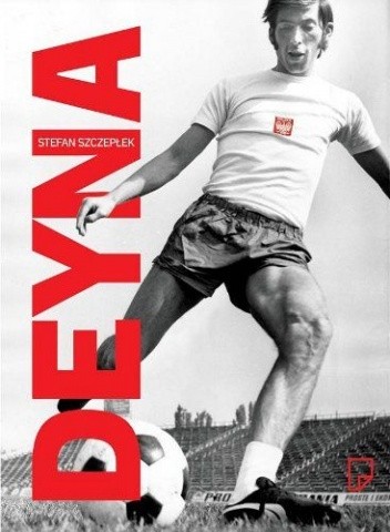Deyna, Legia i tamte czasy