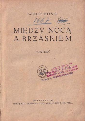 Między nocą a brzaskiem. Powieść