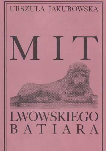 Mit lwowskiego batiara