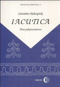 Iacutica. Prace jakutoznawcze