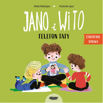 Jano i Wito. Telefon taty