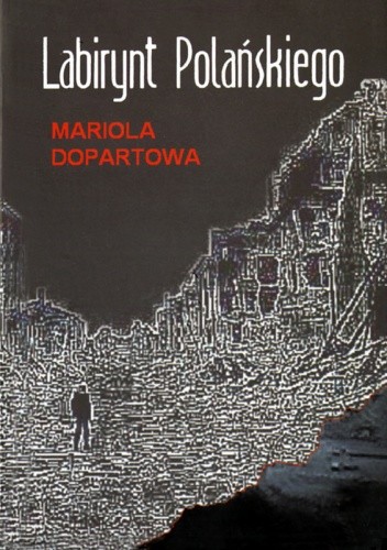 Labirynt Polańskiego