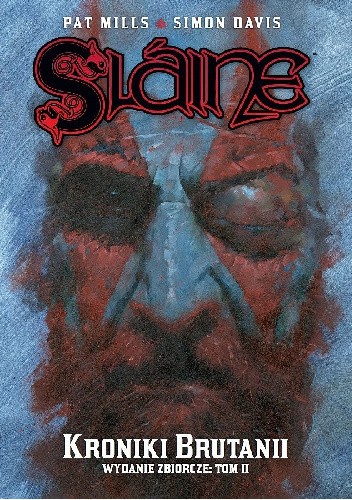 Slaine: Kroniki Brutanii wydanie zbiorcze: Tom 2