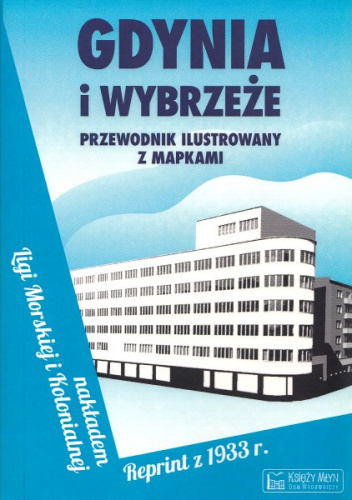 Gdynia i Wybrzeże. Reprint