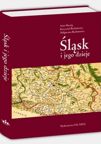 Śląsk i jego dzieje