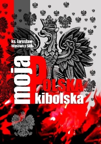 Moja Polska Kibolska