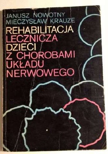 Rehabilitacja lecznicza dzieci z chorobami układu nerwowego
