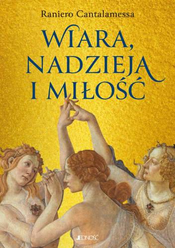 Wiara, nadzieja i miłość