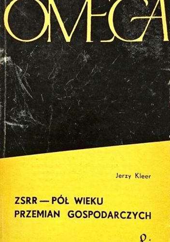 ZSRR: Pół wieku przemian gospodarczych