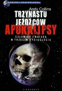 Trzynastu jeźdźców Apokalipsy Człowiek i natura.