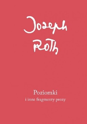 Poziomki i inne fragmenty prozy