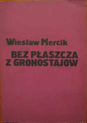 Bez płaszcza z gronostajów. Kościół a państwo i prawa człowieka (szkice historyczne i polemiczne).