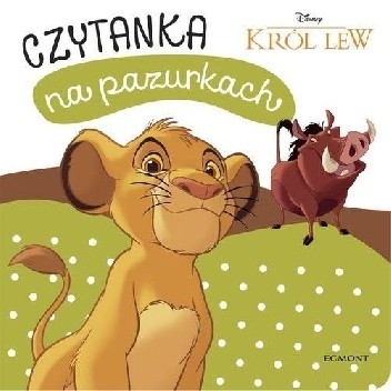 Król Lew. Czytanka na pazurkach