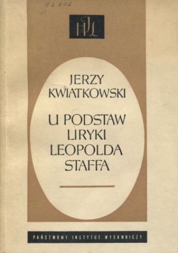 U podstaw liryki Leopolda Staffa