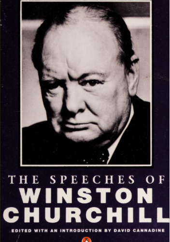 The speeches of Winston Churchill