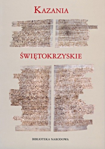 Kazania świętokrzyskie. Nowa edycja. Nowe propozycje badawcze