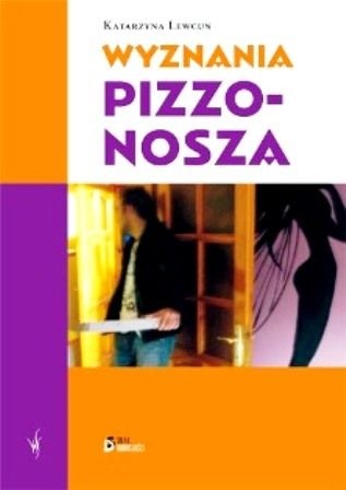 Wyznania pizzonosza