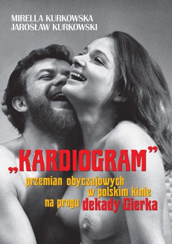 "Kardiogram" przemian obyczajowych w polskim kinie na progu dekady Gierka