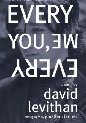 Every you, every me