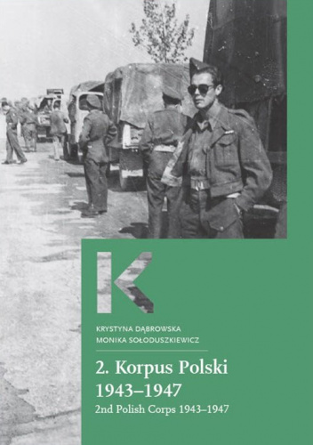 2 Korpus Polski 1943-1947 2nd Polish Corps 1943–1947