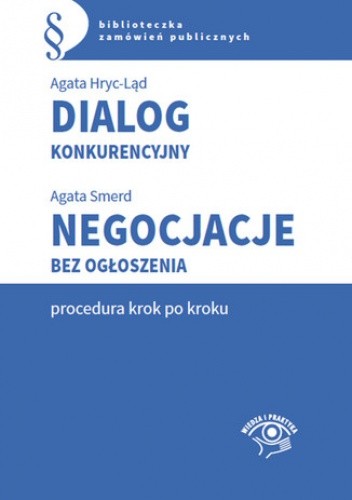 Dialog konkurencyjny. Negocjacje bez ogłoszenia-procedura krok po kroku