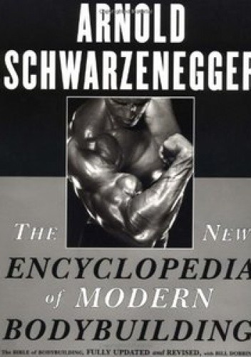 The New Encyclopedia of Modern Bodybuilding