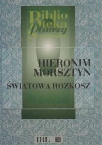 Światowa rozkosz z ochmistrzem swoim i ze dwunastą swych służebnych panien